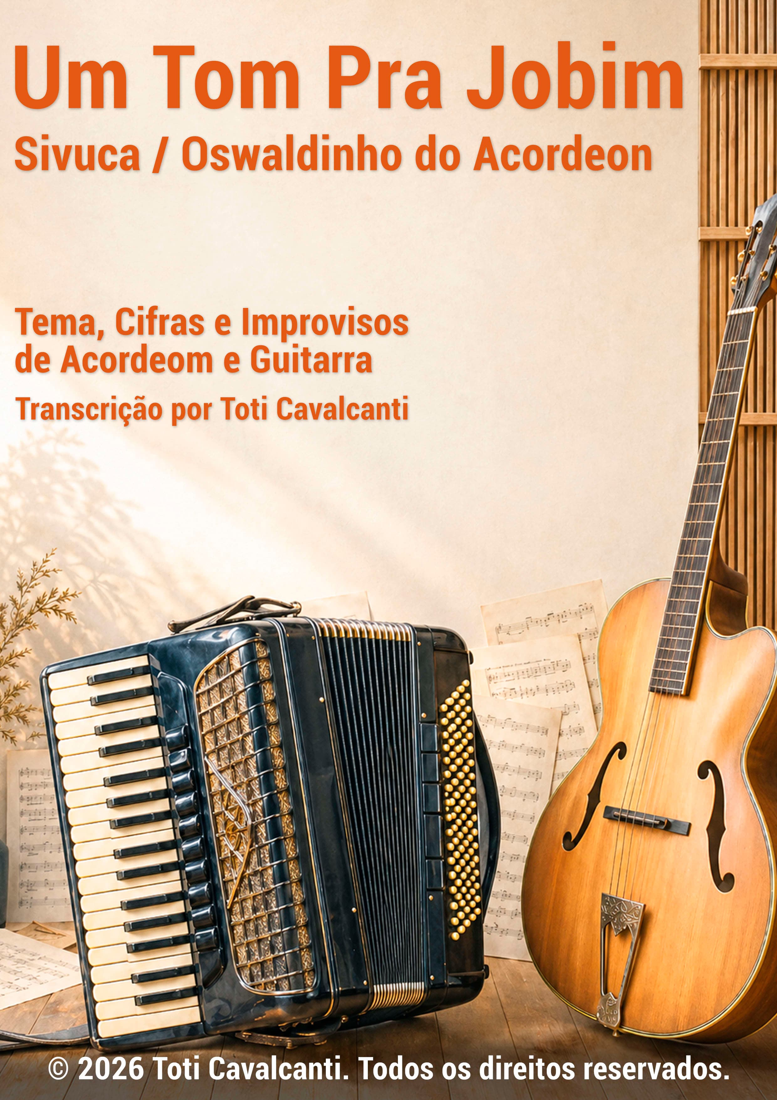 Um Tom Pra Jobim — Transcrição Completa + Solos Transcritos + Play-Along